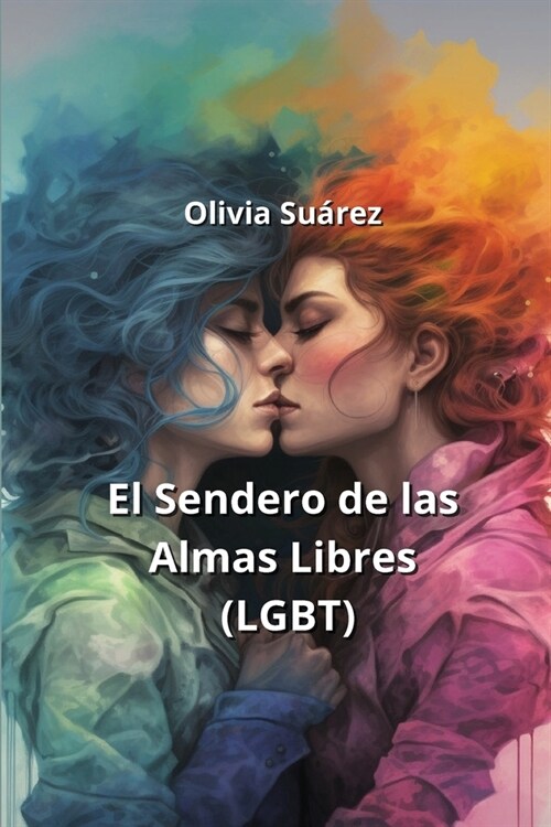 El Sendero de las Almas Libres (LGBT) (Paperback)
