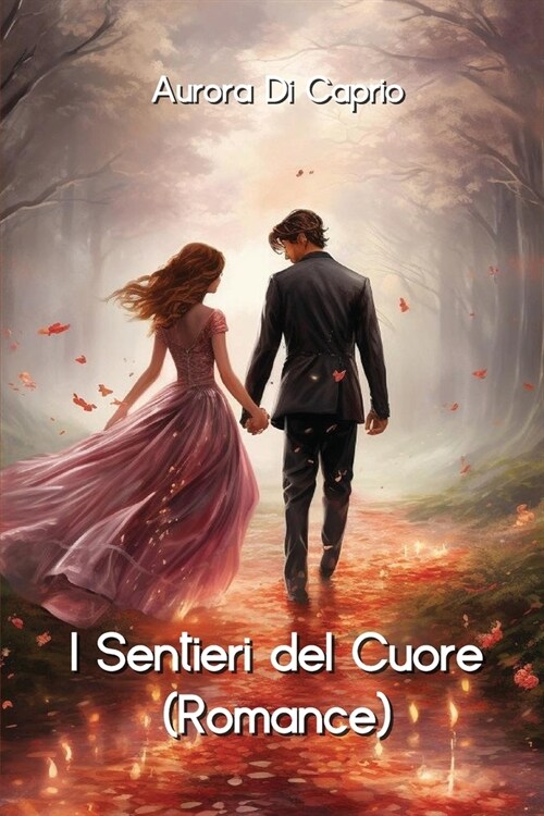 I Sentieri del Cuore (Romance) (Paperback)