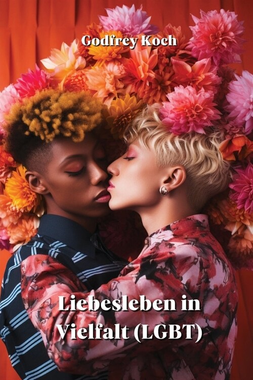 Liebesleben in Vielfalt (LGBT) (Paperback)