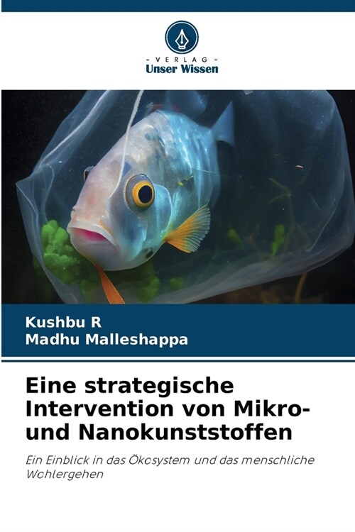 Eine strategische Intervention von Mikro- und Nanokunststoffen (Paperback)