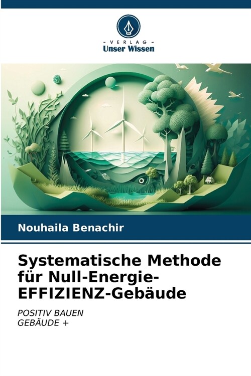 Systematische Methode f? Null-Energie-EFFIZIENZ-Geb?de (Paperback)