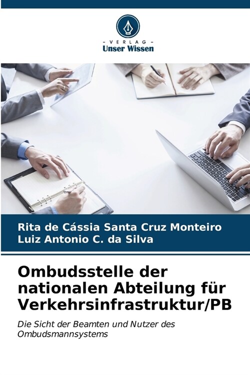 Ombudsstelle der nationalen Abteilung f? Verkehrsinfrastruktur/PB (Paperback)