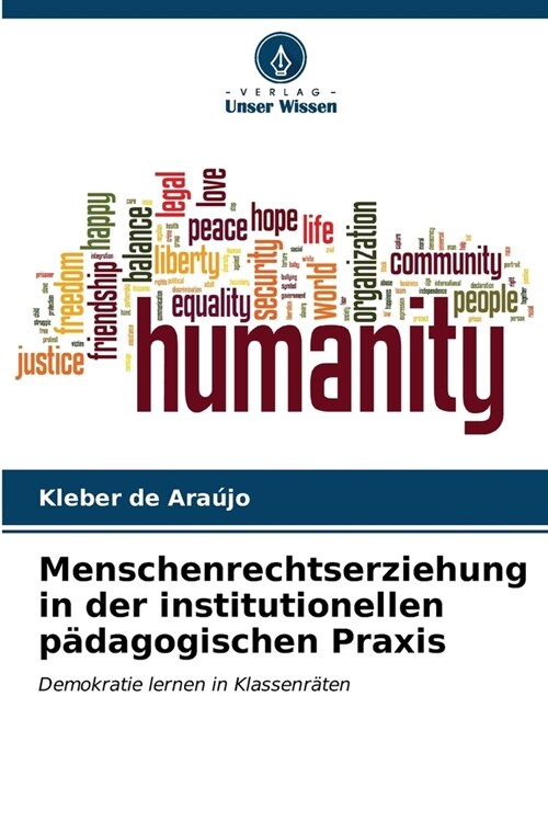 Menschenrechtserziehung in der institutionellen p?agogischen Praxis (Paperback)