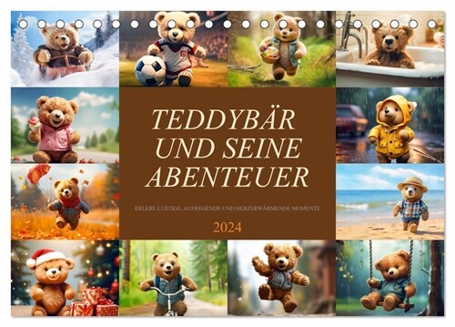 Teddybar und seine Abenteuer (Tischkalender 2024 DIN A5 quer), CALVENDO Monatskalender (Calendar)