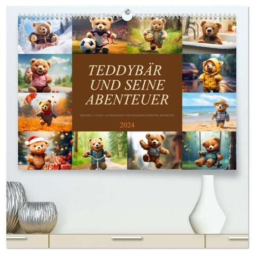 Teddybar und seine Abenteuer (hochwertiger Premium Wandkalender 2024 DIN A2 quer), Kunstdruck in Hochglanz (Calendar)
