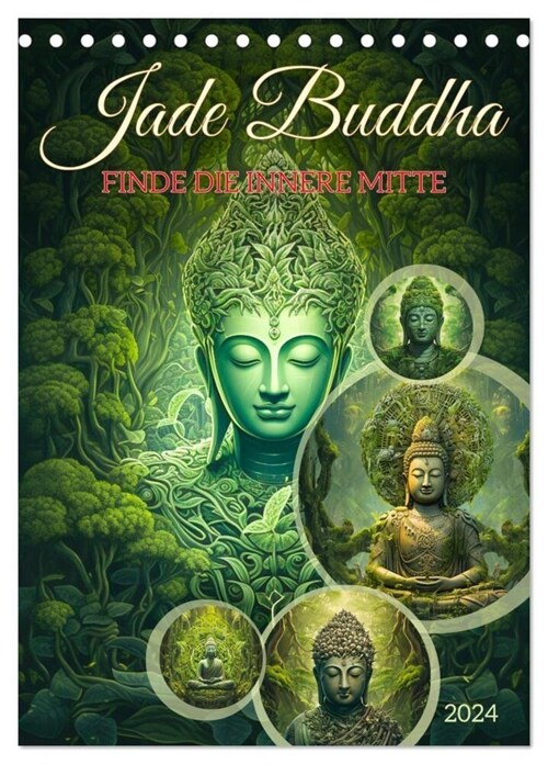 Jade Buddha - Finde die innere Mitte (Tischkalender 2024 DIN A5 hoch), CALVENDO Monatskalender (Calendar)