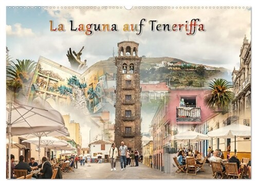 La Laguna auf Teneriffa (Wandkalender 2024 DIN A2 quer), CALVENDO Monatskalender (Calendar)