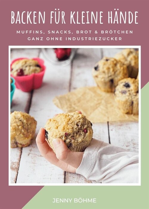 Backen fur kleine Hande (Paperback)