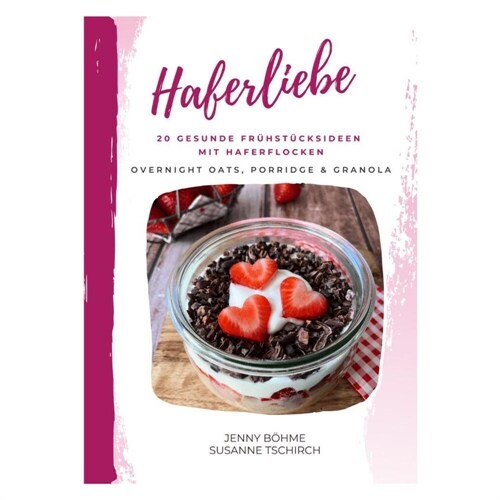 Haferliebe (Paperback)