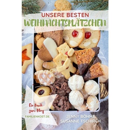 Unsere besten Weihnachtsplatzchen (Paperback)