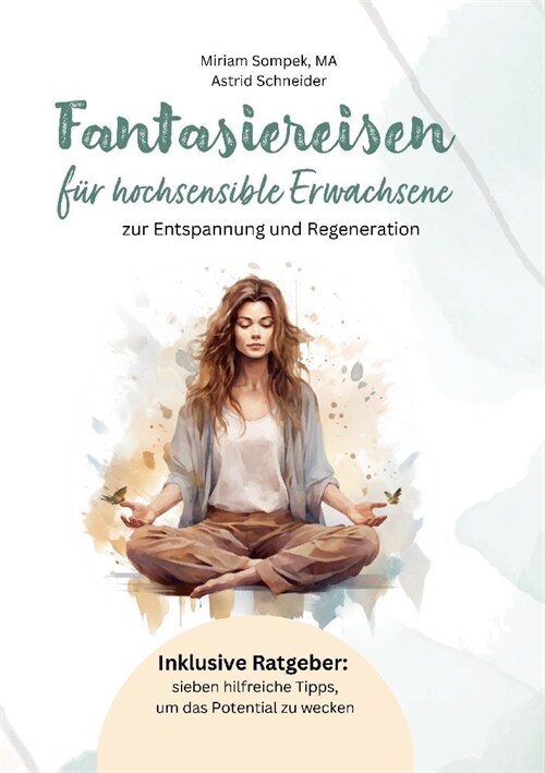 Fantasiereisen fur hochsensible Erwachsene. (Paperback)