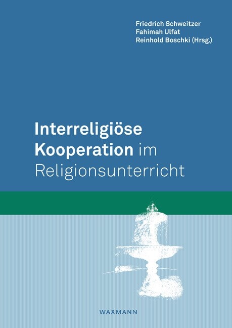 Interreligiose Kooperation im Religionsunterricht (Paperback)