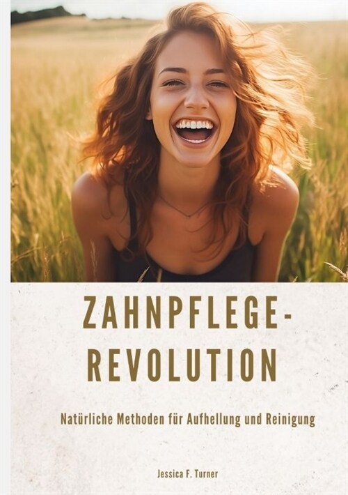 Zahnpflege-Revolution (Paperback)