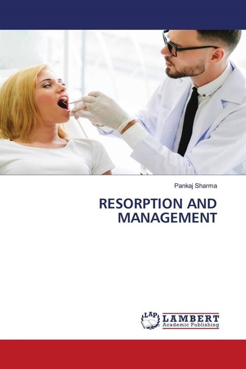 RESORPTION AND MANAGEMENT (Paperback)