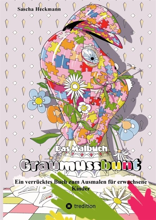 Das Malbuch Graumussbunt (Hardcover)