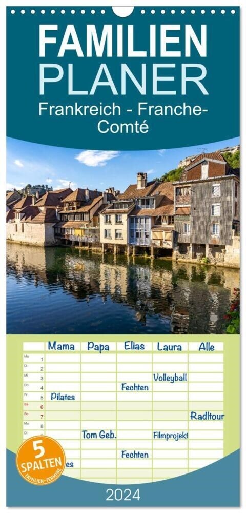 Familienplaner 2024 - Frankreich - Franche-Comte mit 5 Spalten (Wandkalender, 21 x 45 cm) CALVENDO (Calendar)