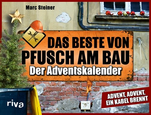 Das Beste von Pfusch am Bau - Der Adventskalender (Hardcover)