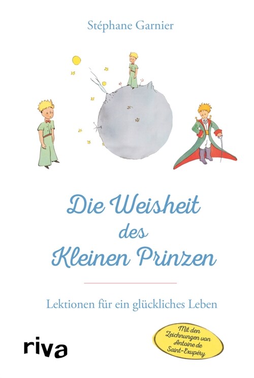 Die Weisheit des Kleinen Prinzen (Hardcover)