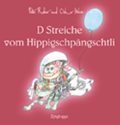 D Streiche vom Hippigschpangschtli (Hardcover)