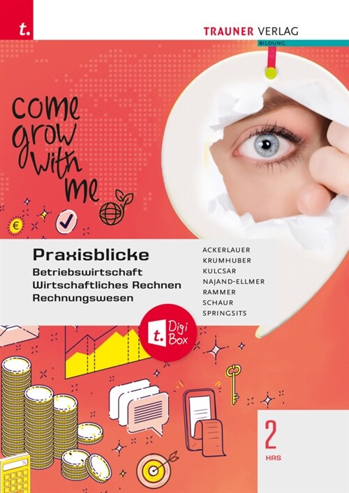 Praxisblicke 2 HAS - Betriebswirtschaft, Wirtschaftliches Rechnen, Rechnungswesen + TRAUNER-DigiBox (Book)