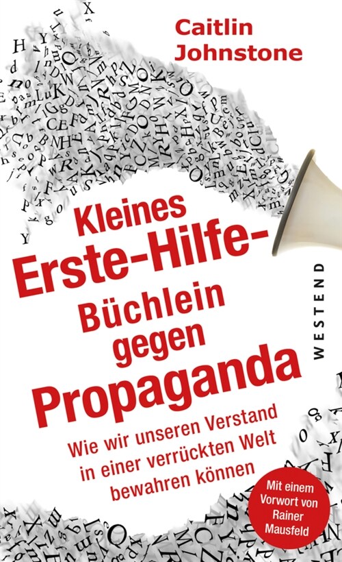 Das Erste Hilfe-Buchlein gegen Propaganda (Paperback)