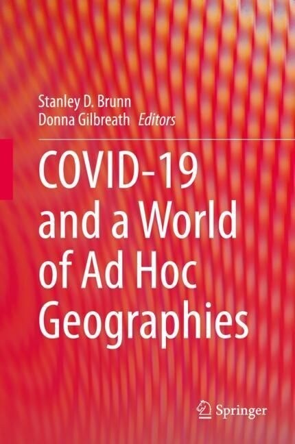 COVID-19 and a World of Ad Hoc Geographies, 3 Teile (Paperback)
