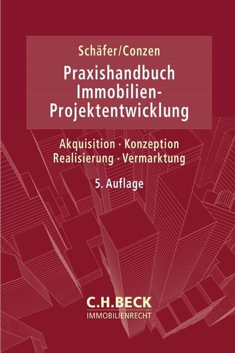 Praxishandbuch der Immobilien-Projektentwicklung (Hardcover)