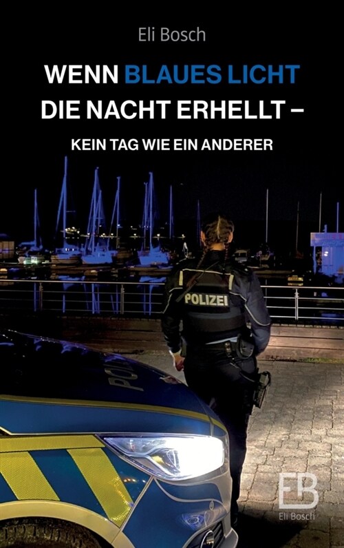 Wenn blaues Licht die Nacht erhellt (Paperback)