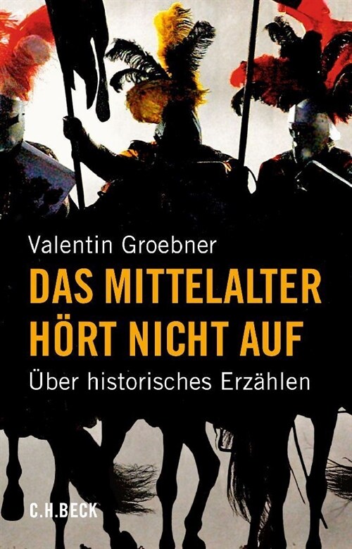 Das Mittelalter hort nicht auf (Paperback)