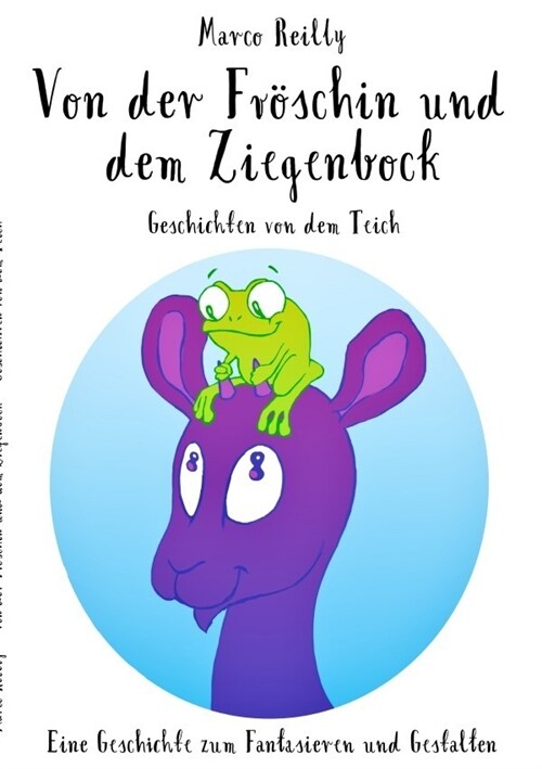Von der Froschin und dem Ziegenbock (Paperback)