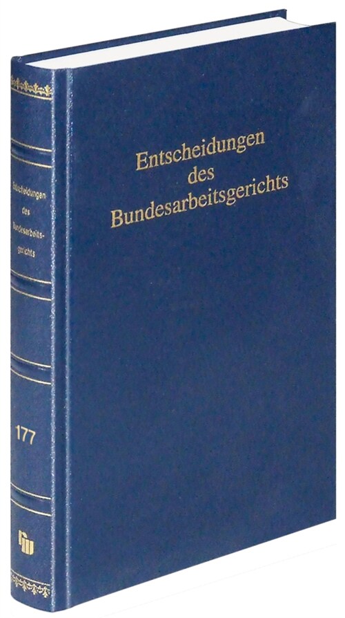 Entscheidungen des Bundesarbeitsgerichts (BAGE 177) (Hardcover)