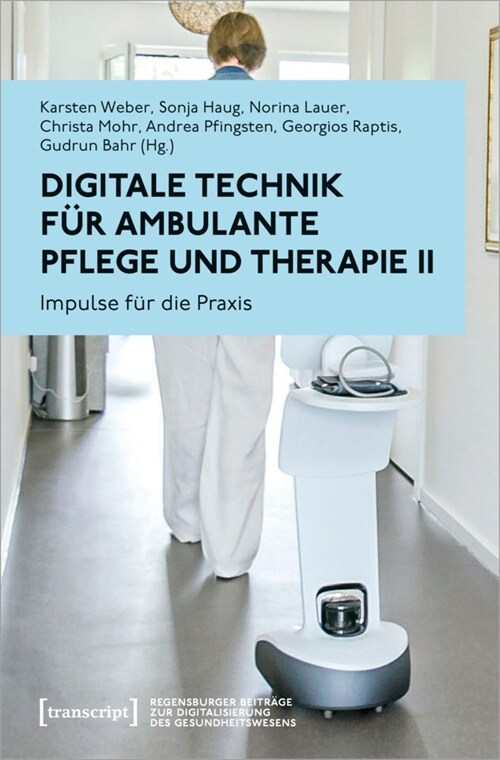 Digitale Technik fur ambulante Pflege und Therapie II (Paperback)