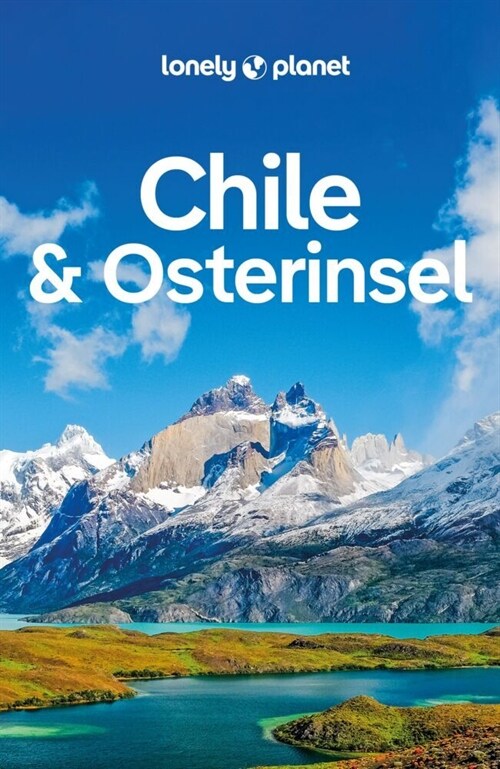 LONELY PLANET Reisefuhrer Chile & Osterinsel (Paperback)