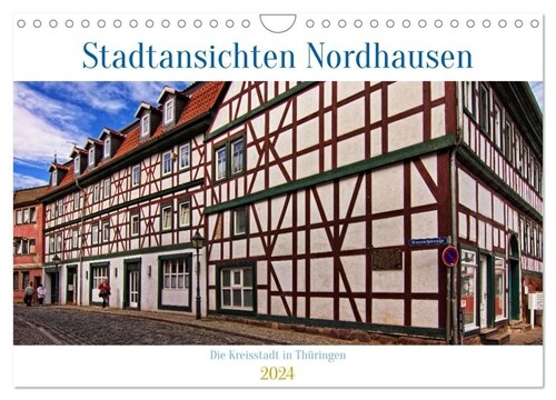 Stadtansichten Nordhausen (Wandkalender 2024 DIN A4 quer), CALVENDO Monatskalender (Calendar)