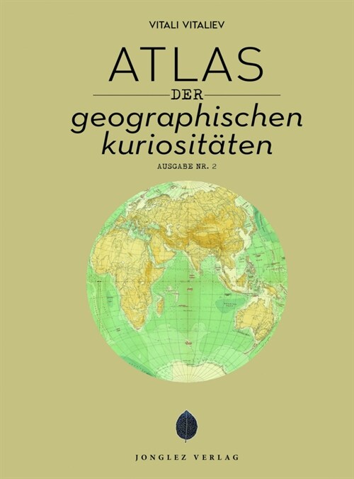 Atlas der geografischen Kuriositaten (Book)