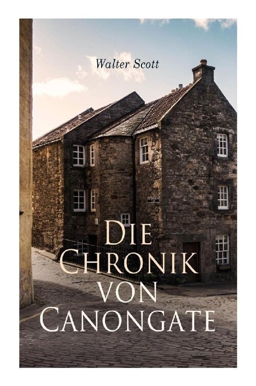 Die Chronik von Canongate (Paperback)