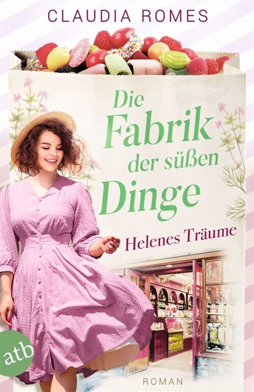 Die Fabrik der sußen Dinge - Helenes Traume (Paperback)