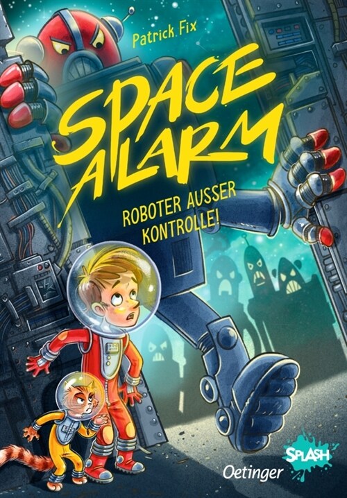Space Alarm 2. Roboter außer Kontrolle! (Hardcover)
