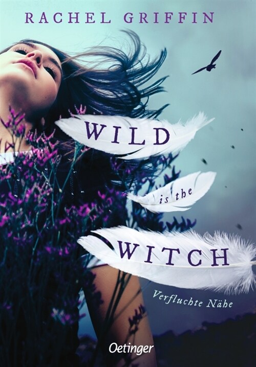 Wild is the Witch. Verfluchte Nahe (Hardcover)