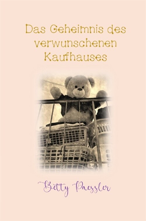 Das Geheimnis des verwunschenen Kaufhauses (Paperback)