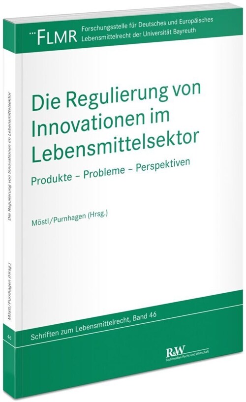 Die Regulierung von Innovationen im Lebensmittelsektor (Paperback)