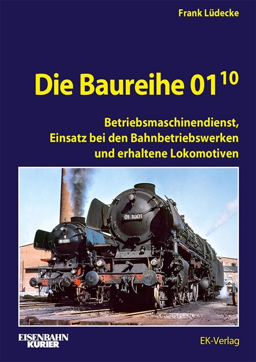 Die Baureihe 01.10 - Band 2 (Hardcover)