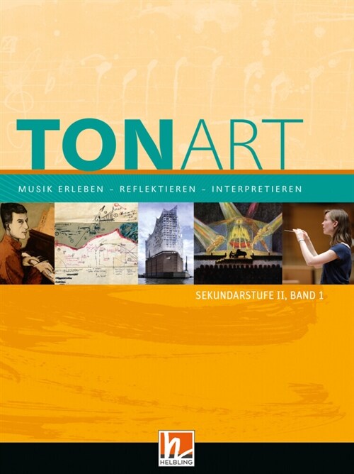 TONART Sekundarstufe II Band 1 (Ausgabe 2023), Schulbuch (Hardcover)