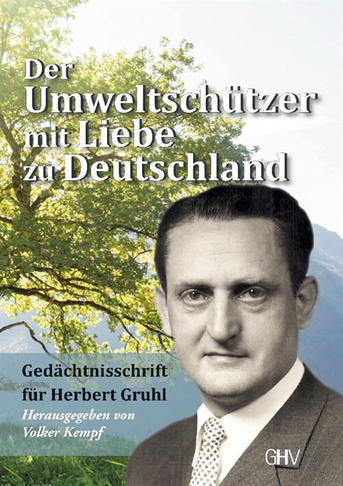 Der Umweltschutzer mit Liebe zu Deutschland (Paperback)
