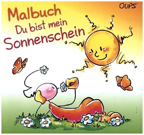 Oups Malbuch - Du bist mein Sonnenschein (Pamphlet)