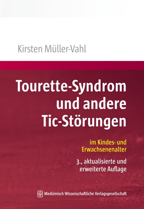 Tourette-Syndrom und andere Tic-Storungen (Paperback)