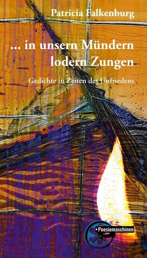 ... in unsern Mundern lodern Zungen (Paperback)