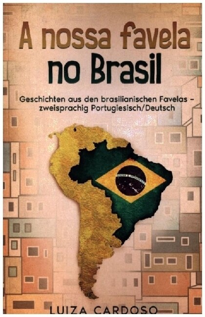 A nossa favela no Brasil (Book)