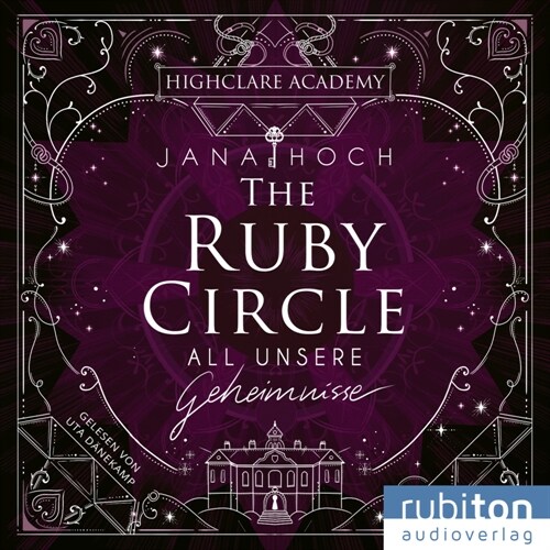 The Ruby Circle (1). All unsere Geheimnisse, Audio-CD, MP3 (CD-Audio)
