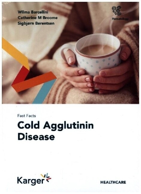 Fast Facts: Cold Agglutinin Disease (Paperback)